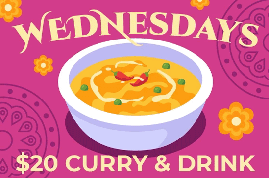 Wednesday - $20 Curry & Drink